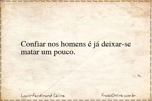 Frase de Louis-Ferdinand Céline