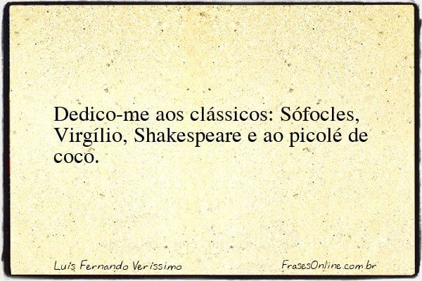 Frase de Luís Fernando Veríssimo