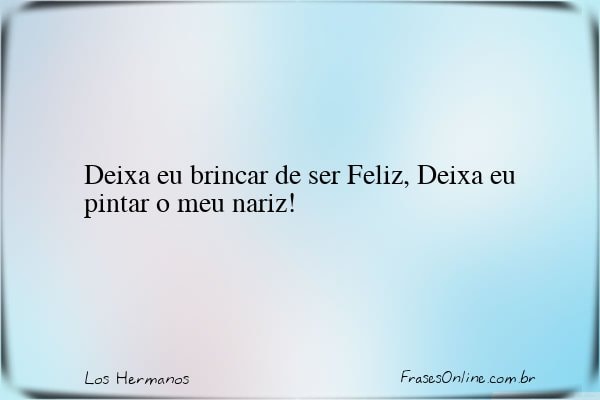 Frase de Los Hermanos