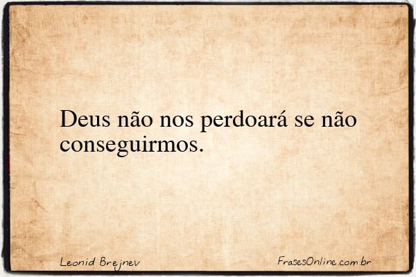 Frase de Leonid Brejnev