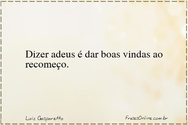 Frase de Luiz Gasparetto