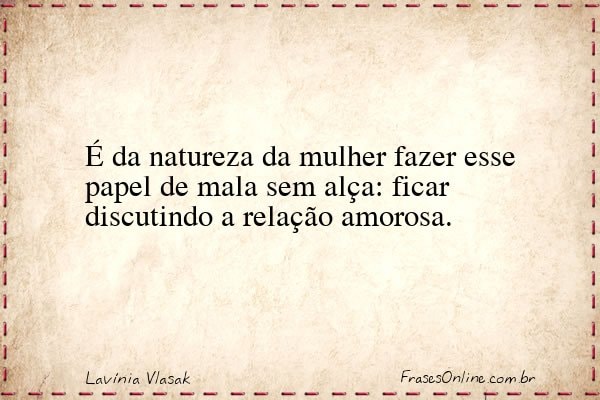 Frase de Lavínia Vlasak