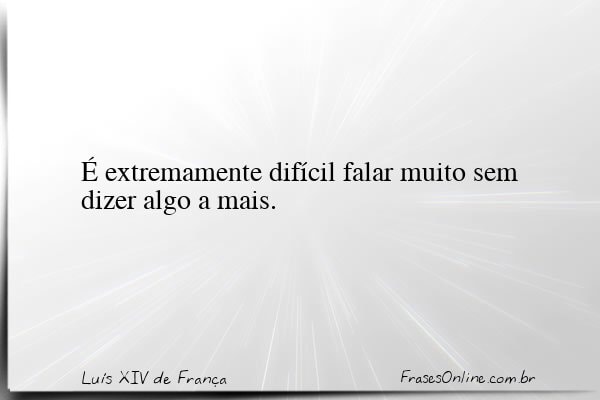 Frase de Luís XIV de França