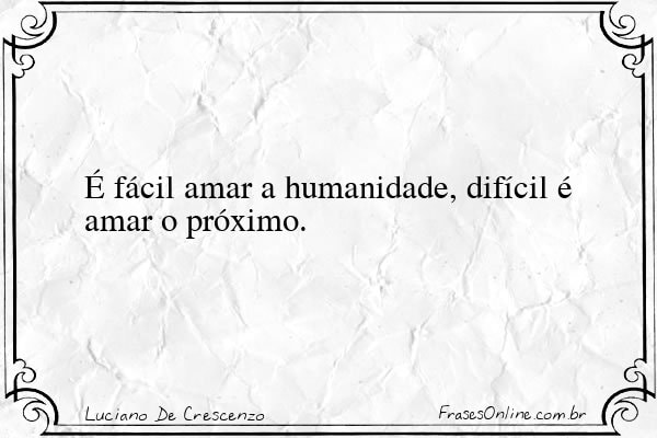 Frase de Luciano De Crescenzo