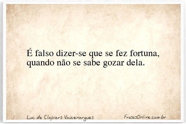 Frase de Luc de Clapiers Vauvenargues
