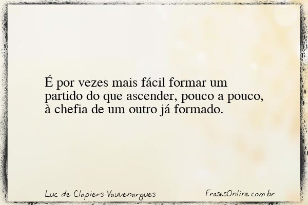 Frase de Luc de Clapiers Vauvenargues