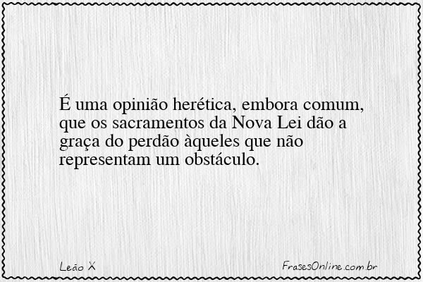 Frase de Leão X