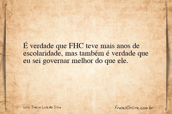 Frase de Luiz Inácio Lula da Silva