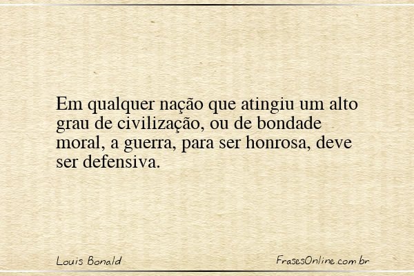 Frase de Louis Bonald