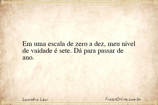 Frase de Leandra Leal