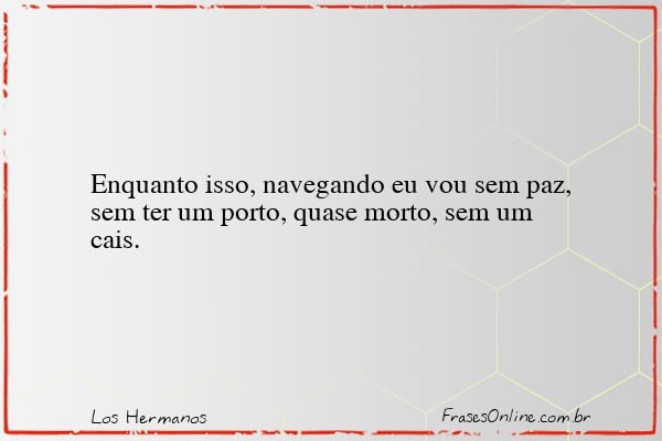 Frase de Los Hermanos