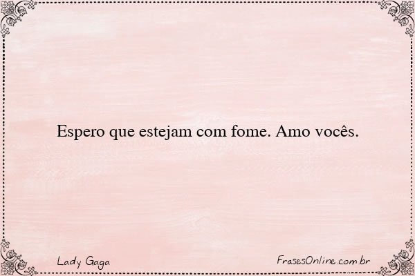 Frase de Lady Gaga