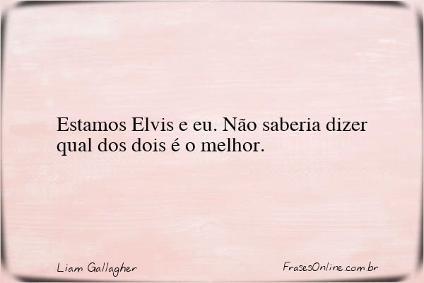 Frase de Liam Gallagher