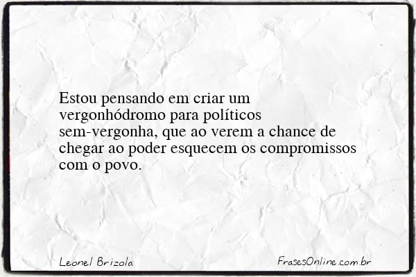 Frase de Leonel Brizola
