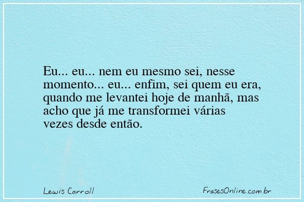 Frase de Lewis Carroll