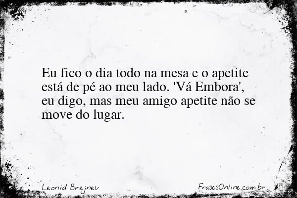 Frase de Leonid Brejnev