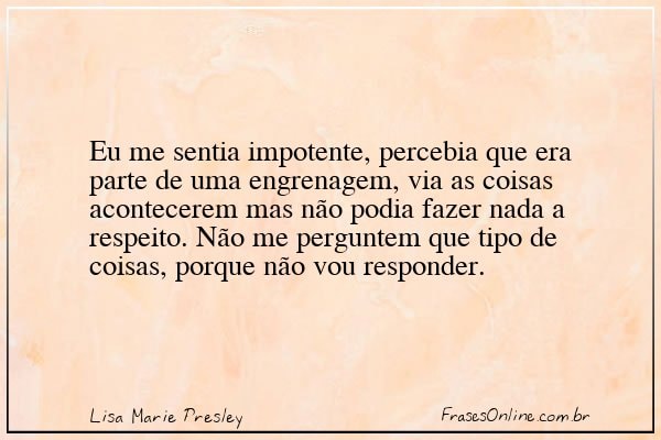 Frase de Lisa Marie Presley