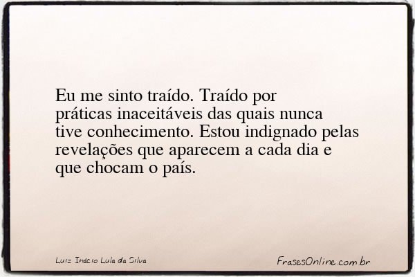 Frase de Luiz Inácio Lula da Silva
