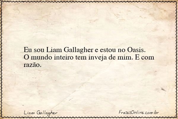 Frase de Liam Gallagher