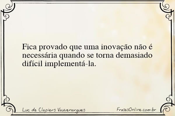 Frase de Luc de Clapiers Vauvenargues