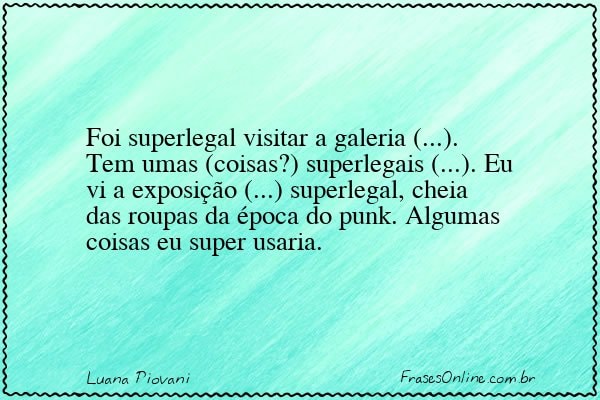 Frase de Luana Piovani