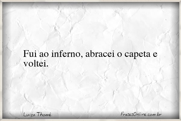 Frase de Luiza Thomé