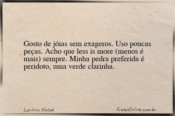 Frase de Lavínia Vlasak