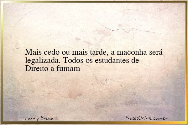 Frase de Lenny Bruce
