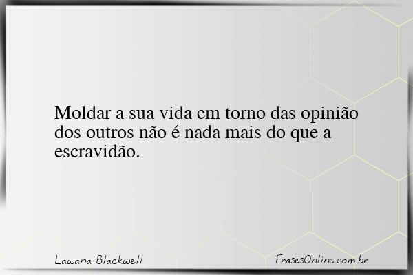Frase de Lawana Blackwell