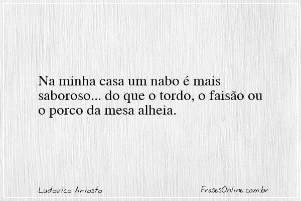Frase de Ludovico Ariosto