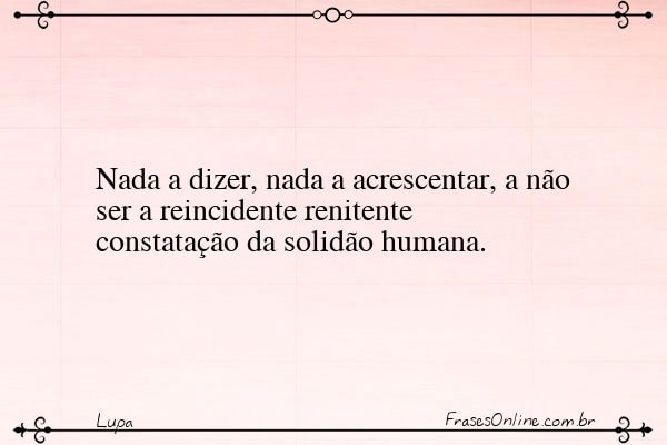 Frase de Lupa