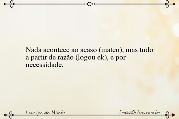 Frase de Leucipo de Mileto