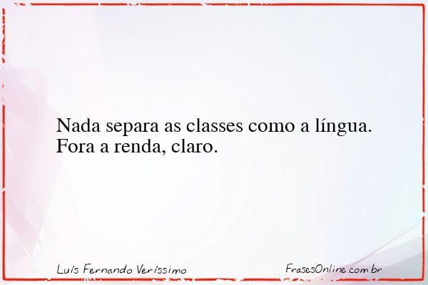 Frase de Luís Fernando Veríssimo