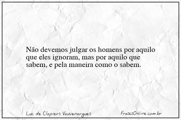 Frase de Luc de Clapiers Vauvenargues