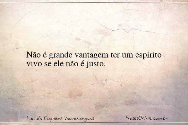 Frase de Luc de Clapiers Vauvenargues