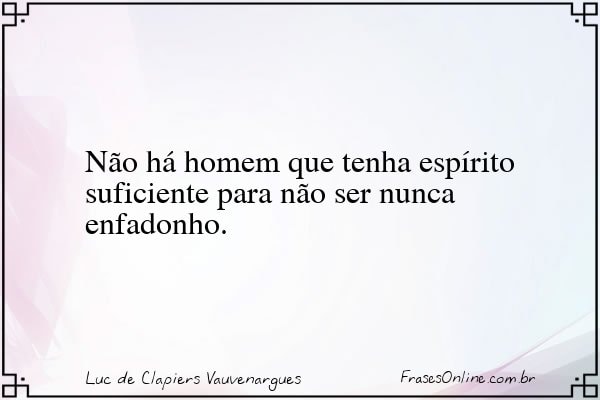 Frase de Luc de Clapiers Vauvenargues