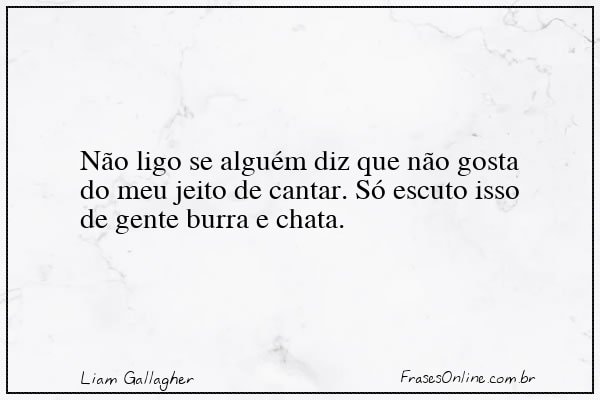 Frase de Liam Gallagher