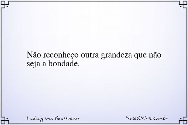 Frase de Ludwig van Beethoven