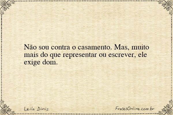 Frase de Leila Diniz