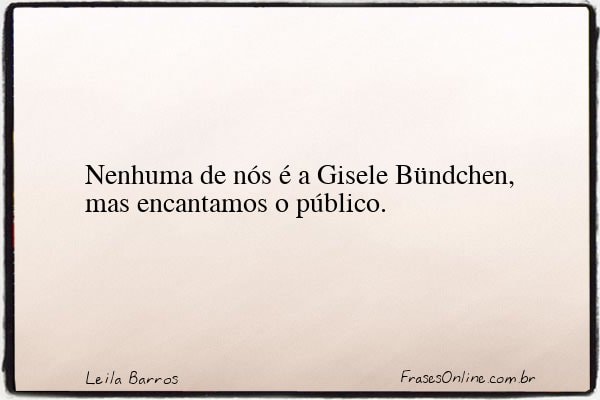 Frase de Leila Barros