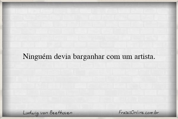 Frase de Ludwig van Beethoven