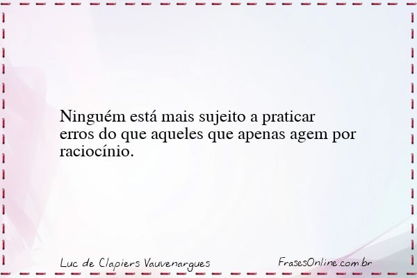 Frase de Luc de Clapiers Vauvenargues