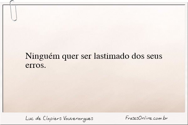 Frase de Luc de Clapiers Vauvenargues