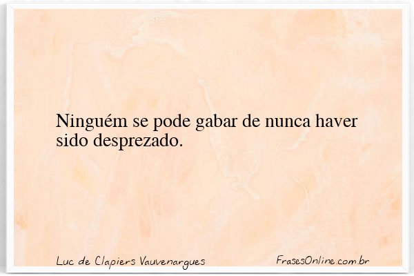 Frase de Luc de Clapiers Vauvenargues