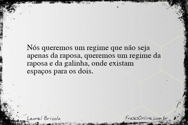 Frase de Leonel Brizola