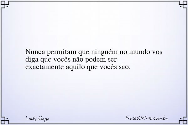 Frase de Lady Gaga