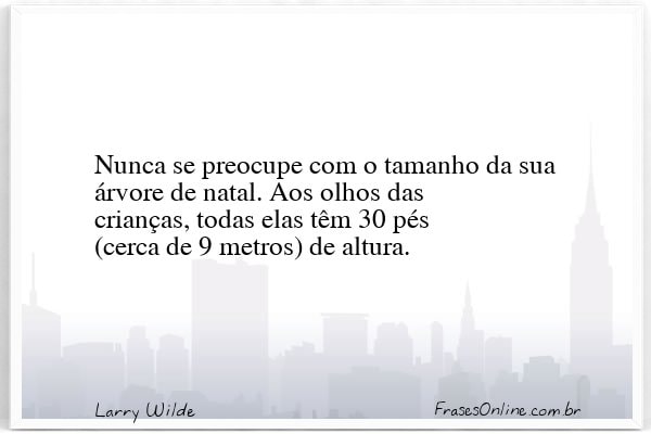 Frase de Larry Wilde