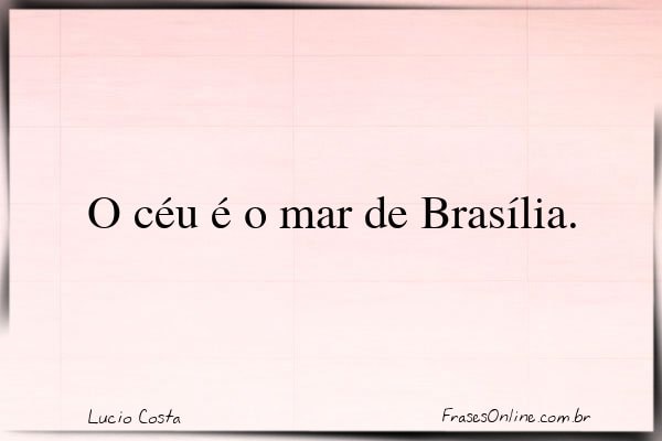 Frase de Lucio Costa