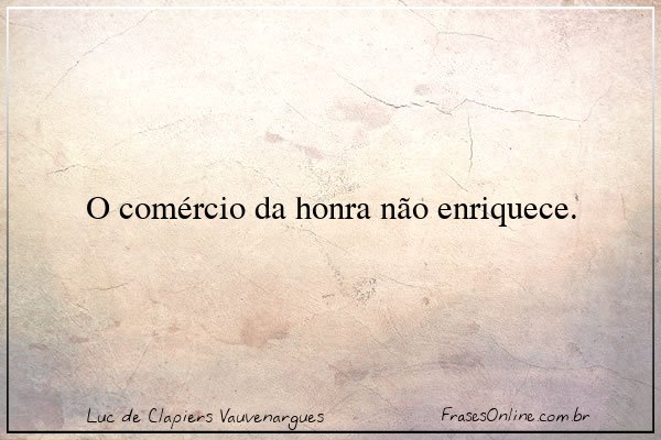 Frase de Luc de Clapiers Vauvenargues