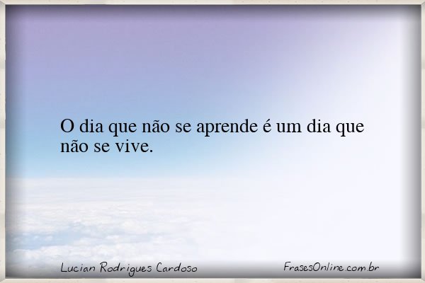 Frase de Lucian Rodrigues Cardoso